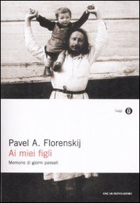 9788804586982 - Ai miei figli. Memorie di giorni passati