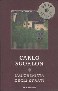 9788804587064 - L'alchimista degli strati