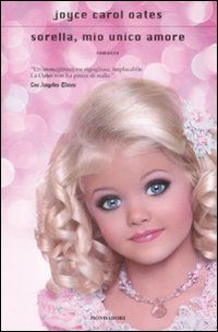 9788804588269 - Sorella, mio unico amore