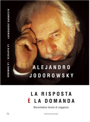 9788804591245 - La risposta è la domanda. Novantadue favole di saggezza