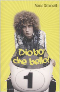 9788804592419 - Diobò che bello!