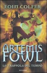 9788804593928 - La trappola del tempo. Artemis Fowl