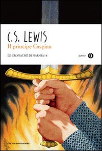 9788804599036 - Il principe Caspian. Le cronache di Narnia. Vol. 4