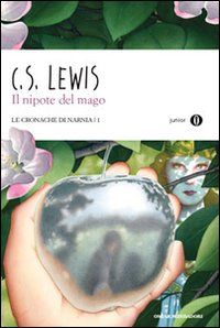 9788804599050 - Il nipote del mago. Le cronache di Narnia. Vol. 1