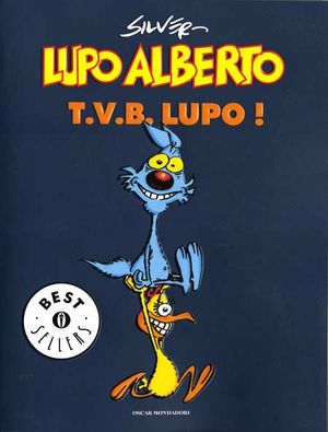 9788804600688 - Lupo Alberto. T.v.b. lupo!. Vol. 1
