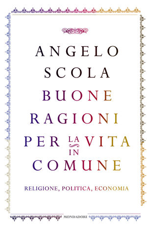 9788804602101 - Buone ragioni per la vita in comune