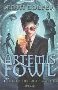 9788804602484 - L'inizio della leggenda. Artemis Fowl