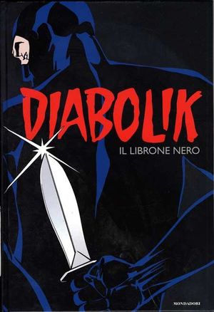 9788804602767 - Diabolik. Il librone nero