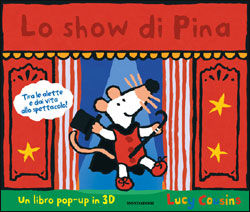 9788804602774 - Lo show di Pina. Libro pop-up