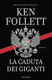 9788804603177 - La caduta dei giganti. The century trilogy. Vol. 1