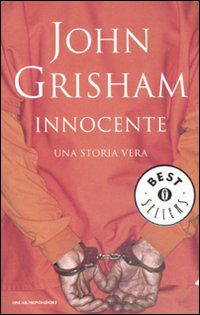 9788804605041 - Innocente. Una storia vera