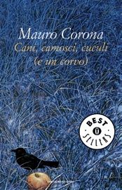9788804605089 - Cani, camosci, cuculi (e un corvo)