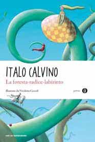 9788804606826 - La foresta-radice-labirinto. Ediz. illustrata