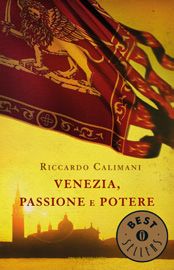 9788804609056 - Venezia, passione e potere
