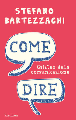 9788804611462 - Come dire