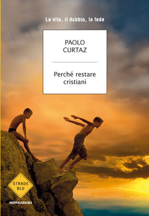 9788804612377 - Perché restare cristiani