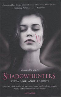 9788804613329 - Città degli angeli caduti. Shadowhunters