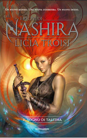 9788804613428 - Il sogno di Talitha. I regni di Nashira. Vol. 1