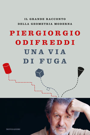 9788804613688 - Una via di fuga. Il grande racconto della geometria moderna