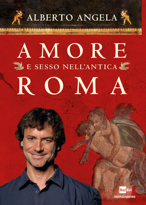9788804613923 - Amore e sesso nell'antica Roma