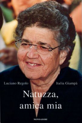 9788804614098 - Natuzza, amica mia. La vita di Natuzza Evolo nel racconto di una testimone d'eccezione