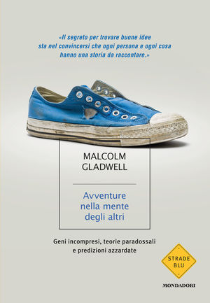 9788804615903 - Avventure nella mente degli altri. Geni incompresi, teorie paradossali e predizioni azzardate