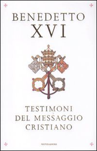 9788804615972 - Testimoni del messaggio cristiano