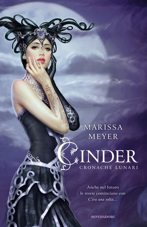 9788804616788 - Cinder. Cronache lunari