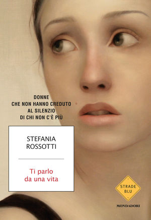 9788804616894 - Ti parlo da una vita