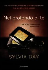 9788804628361 - Nel profondo di te. The crossfire series. Vol. 3