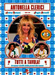 Tutti a tavola! Le nuove ricette della prova del cuoco