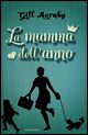 9788804636120 - La mamma dell'anno