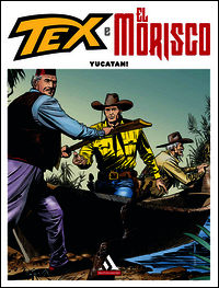 9788804640592 - Yucatan! Tex e El Morisco. Vol. 5