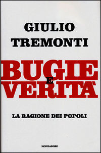9788804642473 - Bugie e verità. La ragione dei popoli