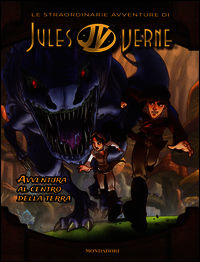 9788804642480 - Avventura al centro della terra. Le straordinarie avventure di Jules Verne
