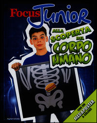 9788804642947 - Focus Junior. Alla scoperta del corpo umano. Con poster