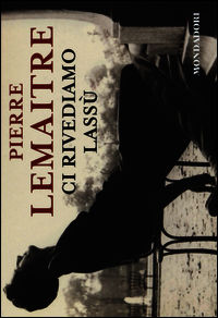 9788804643227 - Ci rivediamo lassù