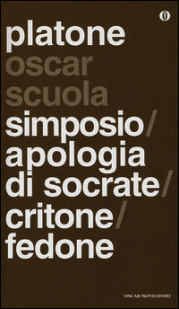 9788804645344 - Simposio-Apologia di Socrate-Critone-Fedone. Testo greco a fronte
