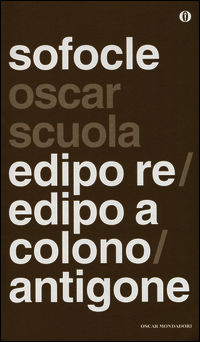 9788804645399 - Edipo re-Edipo a Colono-Antigone. Testo greco a fronte