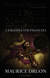 9788804646037 - La regina strangolata. I re maledetti