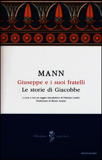 9788804649410 - Giuseppe e i suoi fratelli. Vol. 1: Le storie di Giacobbe.