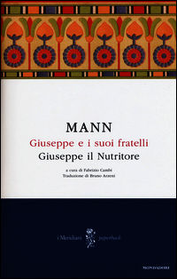 9788804649441 - Giuseppe e i suoi fratelli. Vol. 4: Giuseppe il Nutritore.