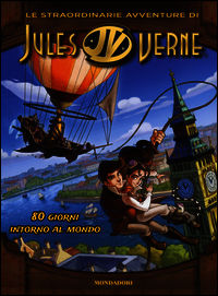 9788804652076 - 80 giorni intorno al mondo. Le straordinarie avventure di Jules Verne