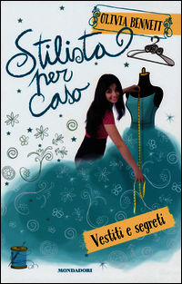 9788804652205 - Stilista per caso. Vestiti e segreti. Stargirl