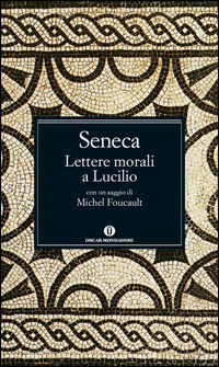 9788804654261 - Lettere morali a Lucilio. Testo latino a fronte