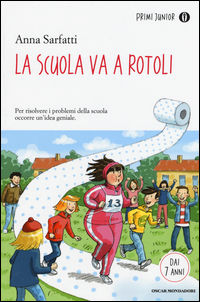 9788804657323 - La scuola va a rotoli