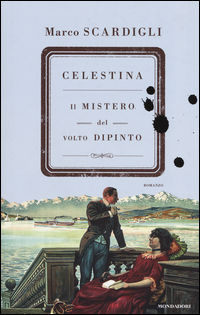 9788804660217 - Celestina. Il mistero del volto dipinto