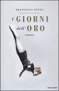 9788804661719 - I giorni dell'oro