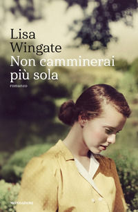 9788804661795 - Non camminerai più sola