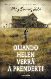 9788804664901 - Quando Helen verrà a prenderti
